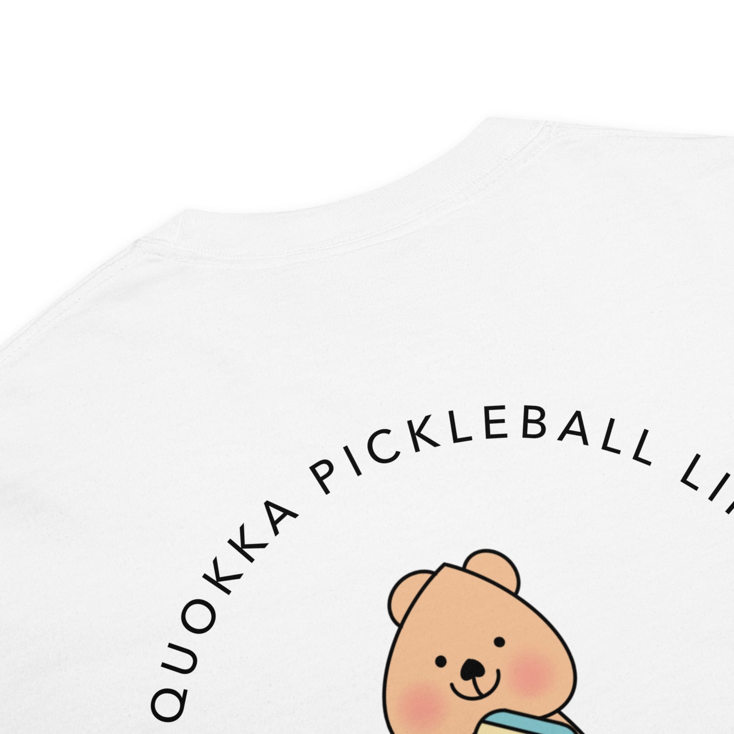 QUOKKA PICKLEBALL LIFE T-shirt